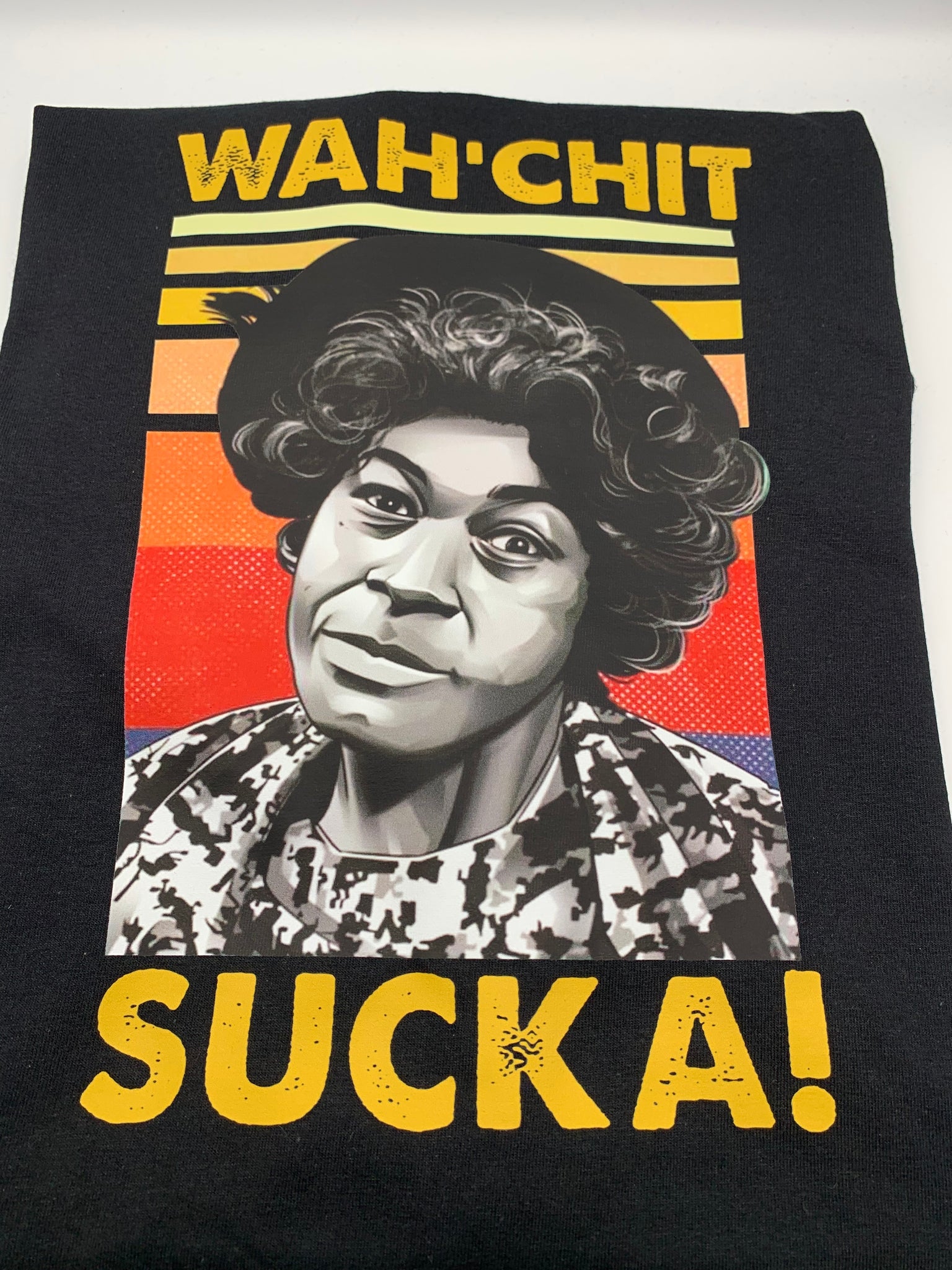 Wah’chit Sucka Shirt